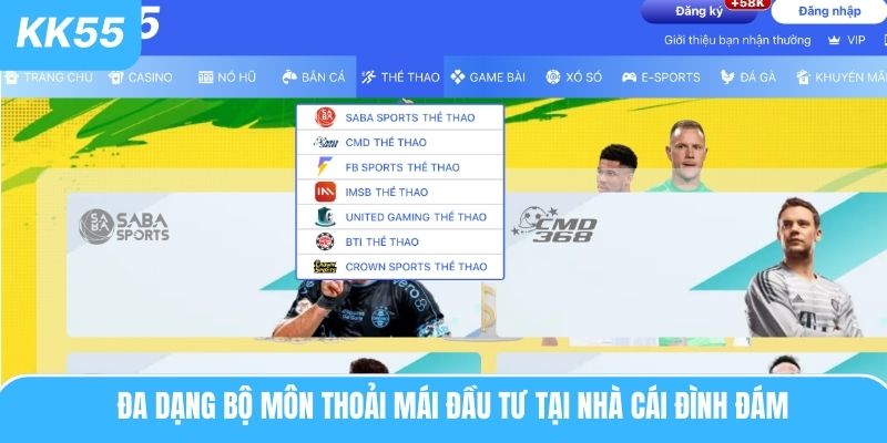 Đa dạng bộ môn thoải mái đầu tư tại nhà cái đình đám